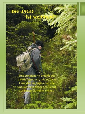 cover image of Die Jagd ist weiblich